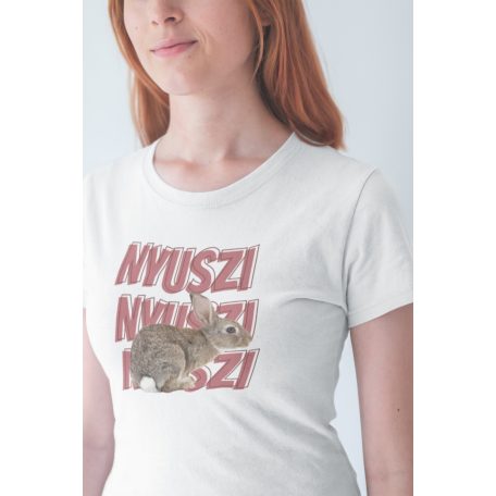 Nyuszi Nyuszi Nyuszi női póló