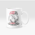 Nyuszis szív nyuszis lélek nyuszim lesz amíg élek bögre