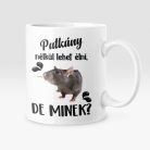 Színes - Patkány nélkül lehet élni, de minek? bögre