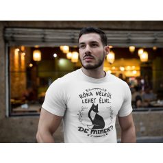 Róka nélkül lehet élni, de minek? férfi póló