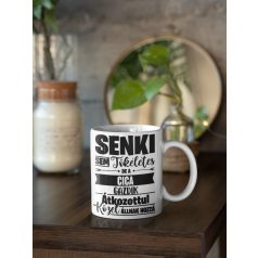   Senki sem tökéletes, de az cica gazdik átkozottul közel állnak hozzá bögre