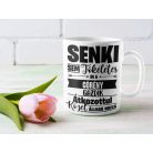 Senki sem tökéletes, de az görény gazdik átkozottul közel állnak hozzá bögre