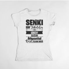   Senki sem tökéletes, de az görény gazdik átkozottul közel állnak hozzá női póló