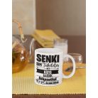 Senki sem tökéletes, de az kígyó gazdik átkozottul közel állnak hozzá bögre