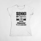 Senki sem tökéletes, de az malac gazdik átkozottul közel állnak hozzá női póló