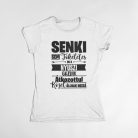 Senki sem tökéletes, de az nyuszi gazdik átkozottul közel állnak hozzá női póló