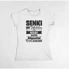 Senki sem tökéletes, de az patkány gazdik átkozottul közel állnak hozzá női póló