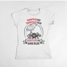 Tarantulás szív tarantulás lélek tarantulám lesz amíg élek női póló