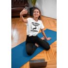 Nincs szükségem terápiára csak a nyuszimra női póló