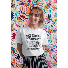   Nincs szükségem terápiára csak a tengerimalacomra női póló