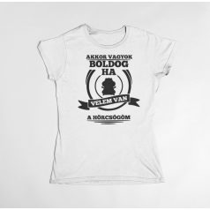 Akkor vagyok boldog, ha velem van a hörcsögöm női póló