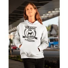 Akkor vagyok boldog, ha velem van a kutyám pulóver