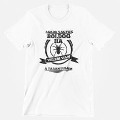   Akkor vagyok boldog, ha velem van a tarantulám férfi póló