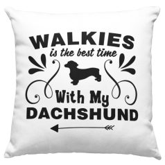 Walkies is the best time with my dachshund párna